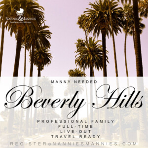 Full-Time Live-Out Manny Needed Beverly Hills