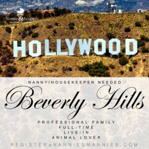 Full-Time Live-in Nanny Needed Beverly Hills