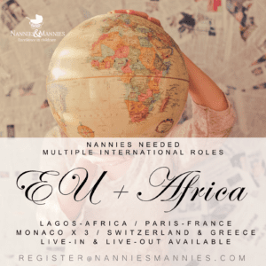 Nannies Needed - Multiple International Roles